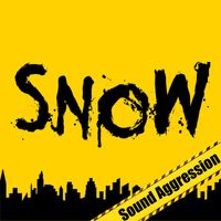Snow - Sound Aggression