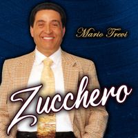 Mario Trevi - Zucchero