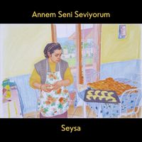 Seysa - Annem Seni Seviyorum