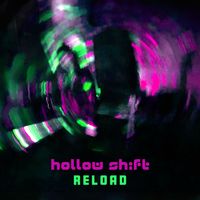 Hollow Shift - Reload (Explicit)