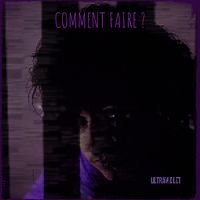 ULTRAVIOLET - COMMENT FAIRE ?