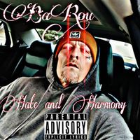 BaRou - Hate and Harmony (Explicit)