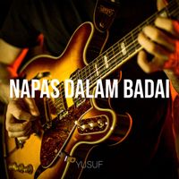 Yusuf - Napas Dalam Badai