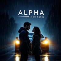 Alpha - Mein Engel (Explicit)