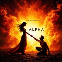 Alpha - Liebe in Schweren Zeiten (Explicit)