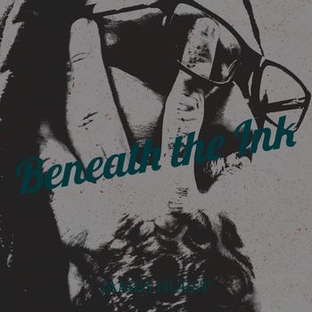 James hurst - Beneath the Ink (Explicit)