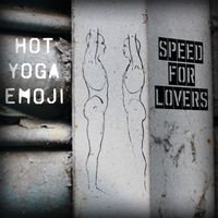 Speed For Lovers - Hot Yoga Emoji!