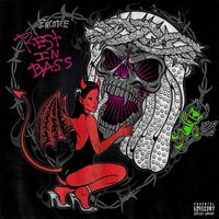 Che - REST IN BASS: ENCORE (Explicit)