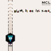 MCL MIcro Chip League - Blame it on the Samba (2026 House Remix)