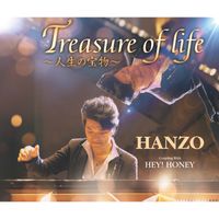 HANZO - Treasure of life～人生の宝物～