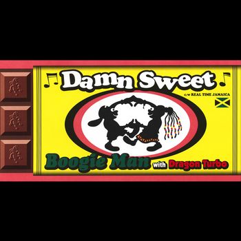 BOOGIE MAN - DAMN SWEET (Explicit)