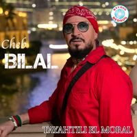 Cheb Bilal - Tayahtili el morale