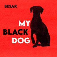 Besar - My Black Dog