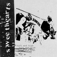 sweethearts - hurt and high (Explicit)
