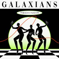 Galaxians - Tech Noir