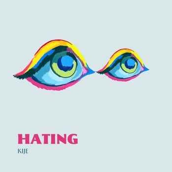 Kije - Hating