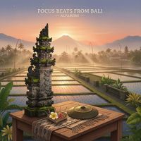 Alfaroni - Focus Beats from Bali