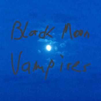 Black Moon - Vampires