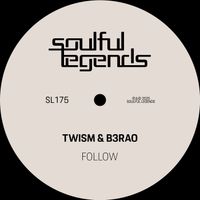 Twism & B3RAO - Follow