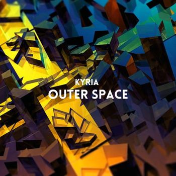 Kyria - Outer Space