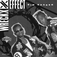 Wreckx-N-Effect - Rim Shaker