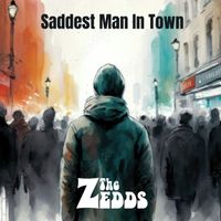 The Zedds - Saddest Man In Town