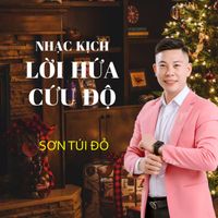 Sơn Túi Đỏ - Lời Hứa Cứu Độ (Nhạc Kịch)