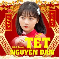 Minh Trang - Tết Nguyên Đán (EDM Version)