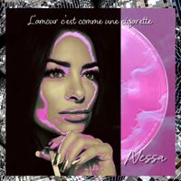 NESSA - L’amour c’est comme une cigarette (Explicit)