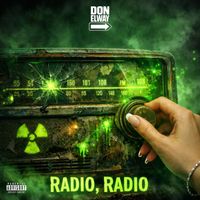 Don Elway - Radio, Radio (Explicit)