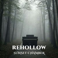 Sunset Chamber - Rehollow