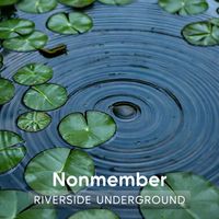 Riverside Underground - Nonmember