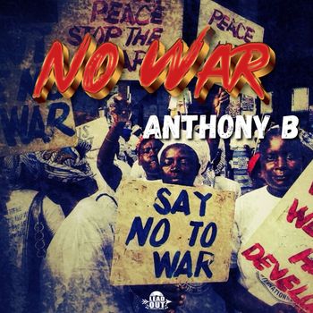 Anthony B - NO WAR