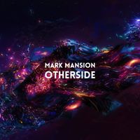 Mark Mansion - Otherside
