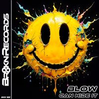 BLOW (SP) - Can Hide It