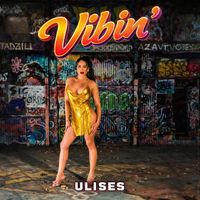 Ulises - Vibin'