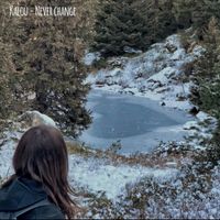 KALOU - Never Change