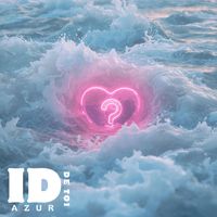AZUR - ID DE TOI
