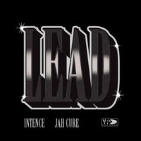 Intence & Jah Cure - LEAD