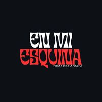 Missa - En mi esquina (Explicit)