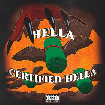 Hella - Certified (Explicit)
