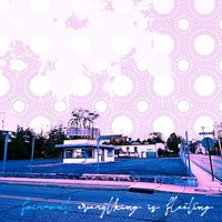 Fairmont - Everything Is Fleeting