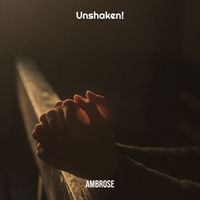 Ambrose - Unshaken!