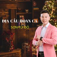 Sơn Túi Đỏ - Địa Cầu Hoan Ca