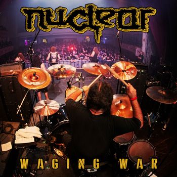 Nuclear - Waging War (Live) (Explicit)