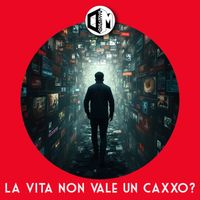 Marconi Drogheo - La vita non vale un caxxo? (Explicit)