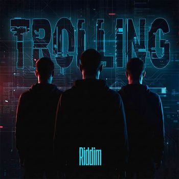 Various Artists - Trolling Riddim (Explicit)