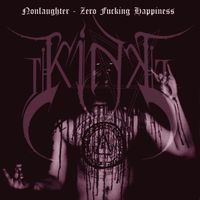 KING - Nonlaughter - Zero Fucking Happiness (Explicit)