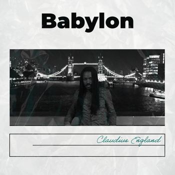 Claudius England - Babylon