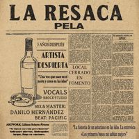 Pela - La Resaca (Explicit)